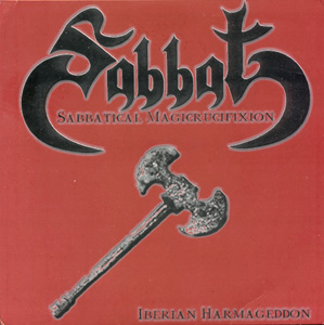 Sabbatical Magicrucifixion - Iberian Harmageddon